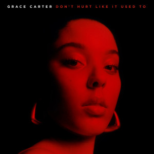 อัลบัม Don't Hurt Like It Used To ศิลปิน Grace Carter