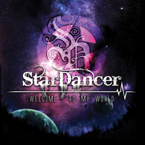 Dengarkan lagu Welcome to My World nyanyian Star Dancer dengan lirik