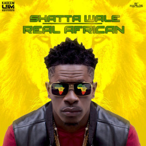 收聽Shatta Wale的Real African歌詞歌曲