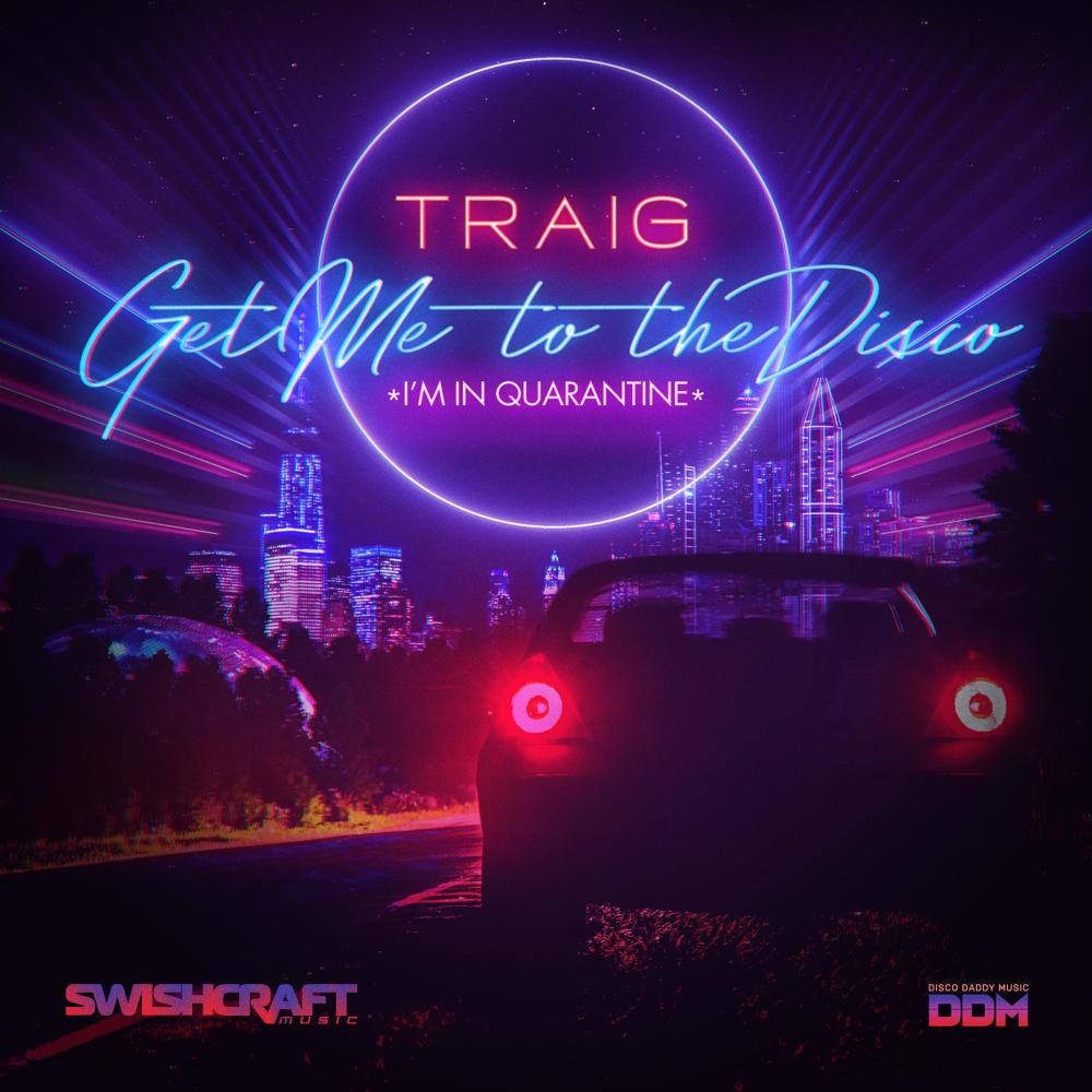 Get Me to the Disco (I'm in Quarantine) (Lucius Lowe Radio Edit)