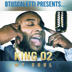 Btuscaletti的專輯My Soul (feat. King 02) [Explicit]