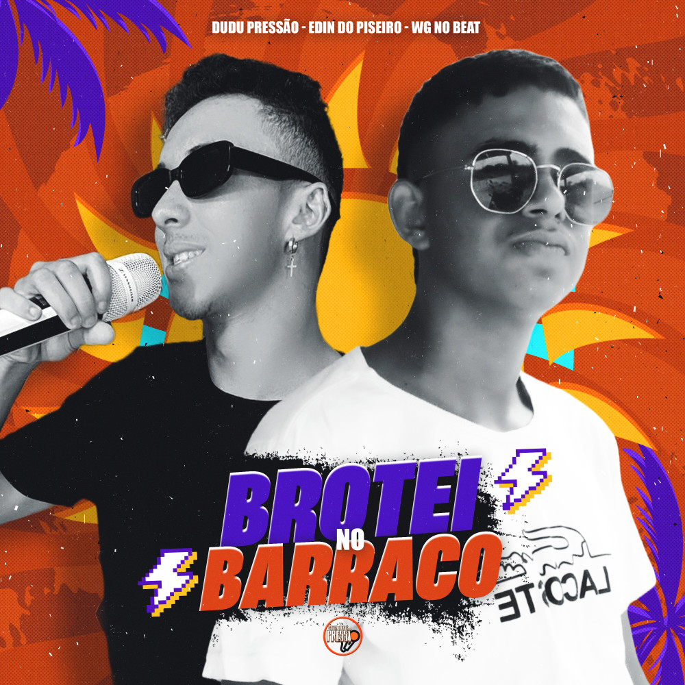 Brotei no Barraco (Explicit)
