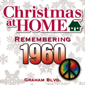 อัลบัม Christmas at Home: Remembering 1960 ศิลปิน Graham Blvd.