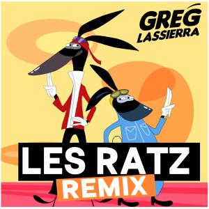 ดาวน์โหลดและฟังเพลง LES RATZ (SHATTA REMIX) พร้อมเนื้อเพลงจาก Greg Lassierra