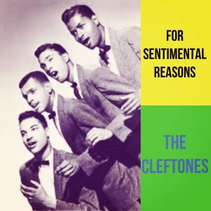 The Cleftones的專輯For Sentimental Reasons