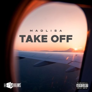 Madlisa的專輯Take Off (Explicit)