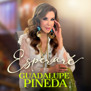 Guadalupe Pineda的專輯Esperaré