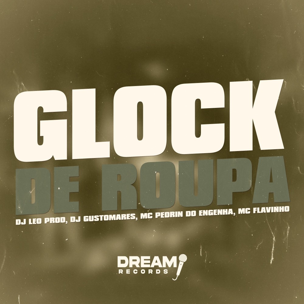 Glock De Roupa (Explicit)