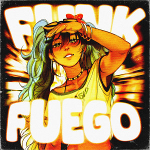 อัลบัม FUNK FUEGO ศิลปิน ILLXSION