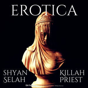 Album Erotica (Explicit) from Shyan Selah