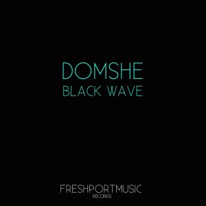 收聽Domshe的Black Wave歌詞歌曲