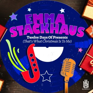 Emma Stackhaus的專輯Twelve Days of Presents (That's What Christmas Is to Me)