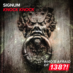 ดาวน์โหลดและฟังเพลง Knock Knock (Extended Mix) พร้อมเนื้อเพลงจาก Signum