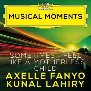 Kunal Lahiry的專輯Traditional: Sometimes I Feel Like a Motherless Child (Arr. Hogan for Soprano and Piano) (Musical Moments)
