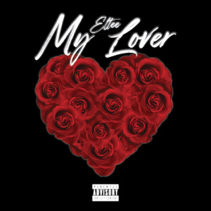 My Lover (Explicit)