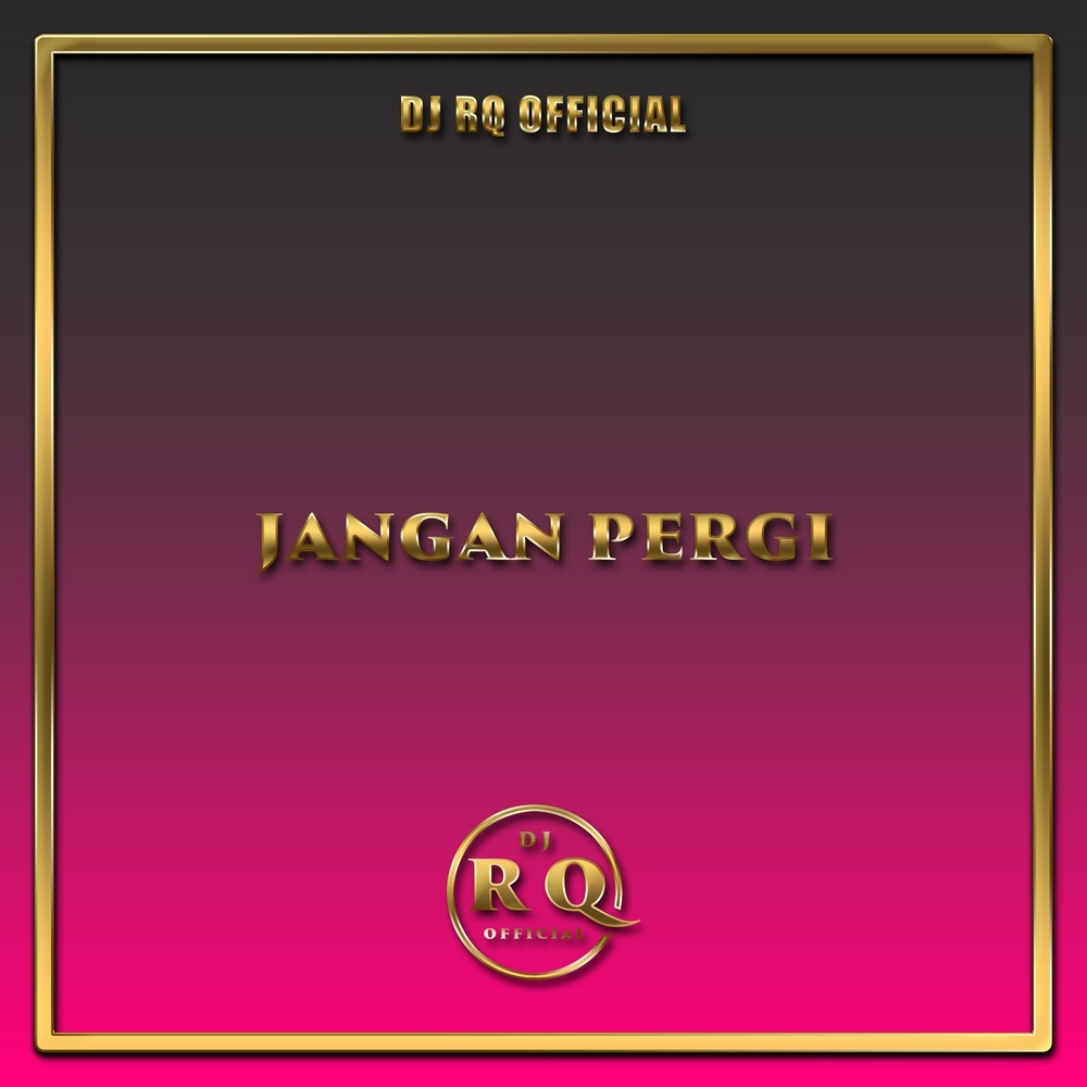 Jangan Pergi