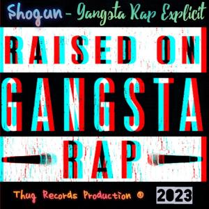 Gangsta Rap Explicit (Explicit)