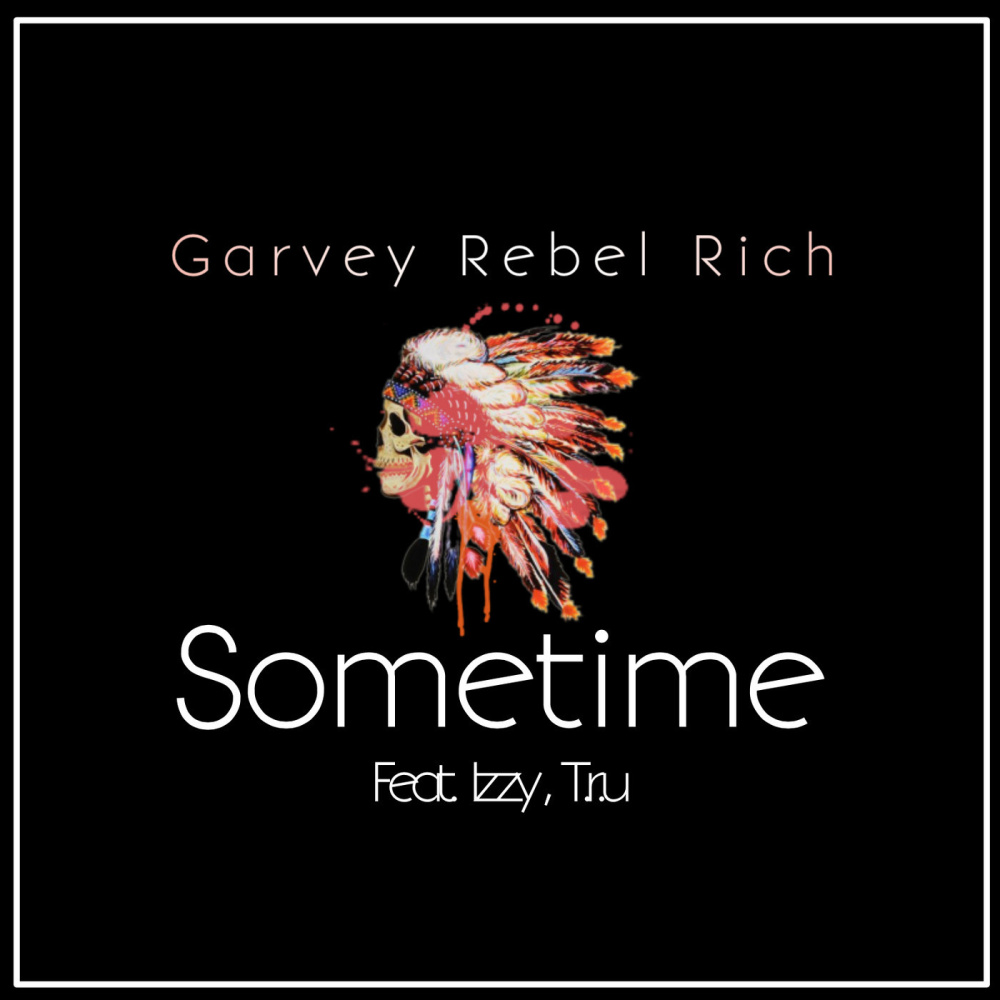 Sometime (feat. Izzy & T.r.u)