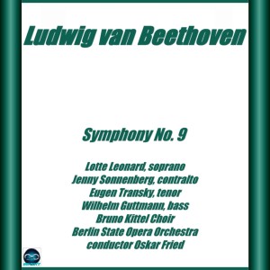 收听Berlin State Opera Orchestra的Symphony No. 9 in D Minor, Op. 125: II. Molto vivace歌词歌曲