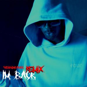 Listen to I'm Back (Remix|Explicit) song with lyrics from Shennumbanine