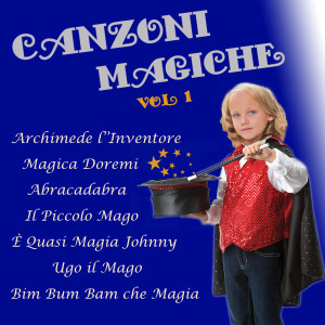 Serena E I Bimbiallegri的專輯Canzoni magiche vol1