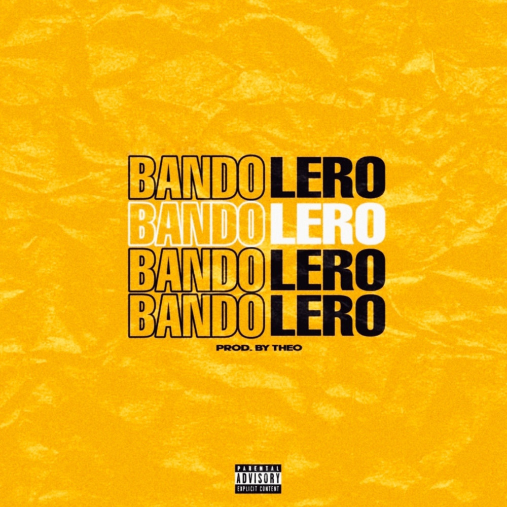 Bandolero (Explicit)