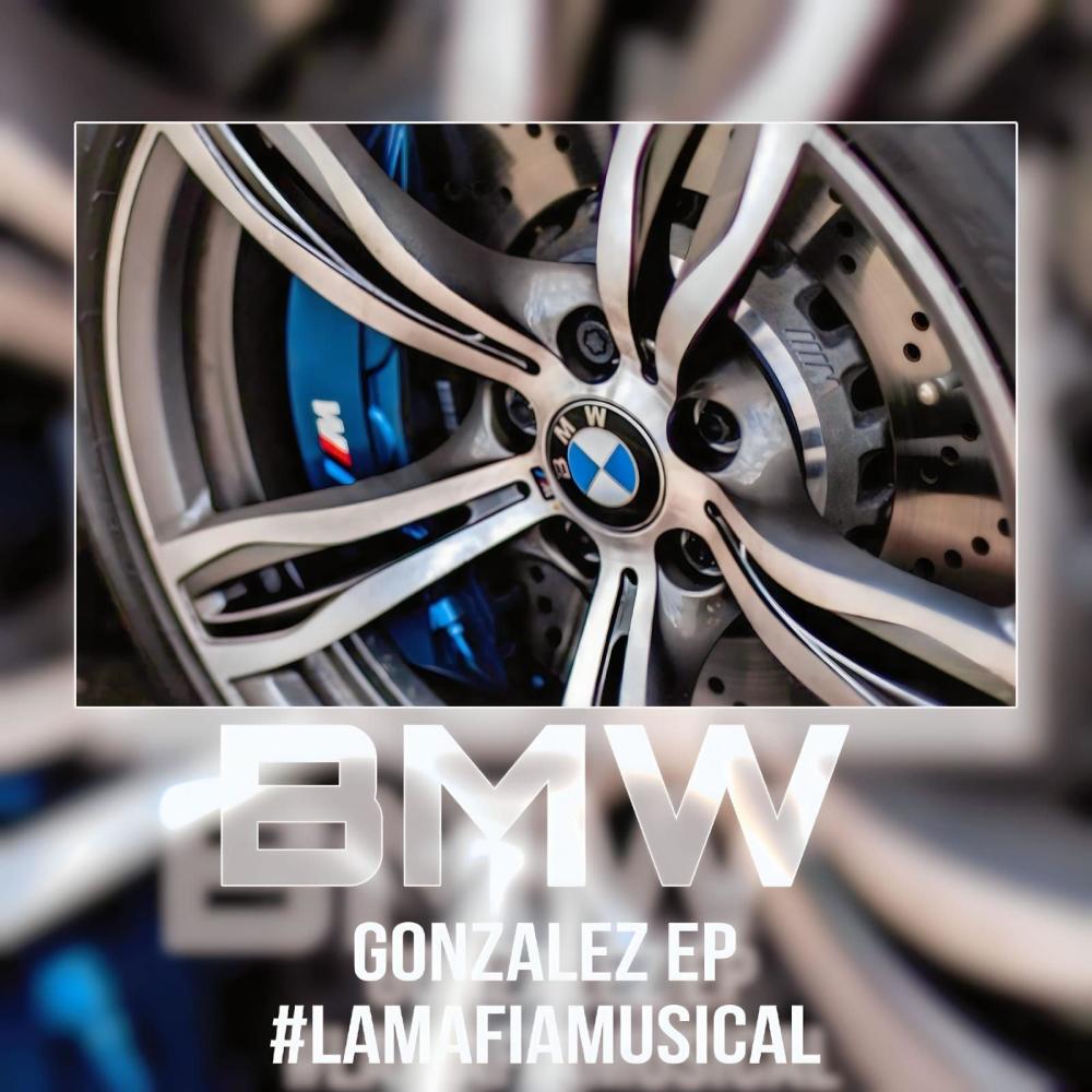 BMW Gonzalez EP (Explicit)