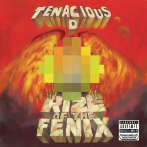 ดาวน์โหลดและฟังเพลง Rize of the Fenix (Explicit Version) พร้อมเนื้อเพลงจาก Tenacious D