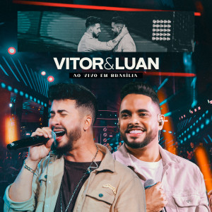 Album Ao Vivo Em Brasília (Deluxe) from Vitor e Luan