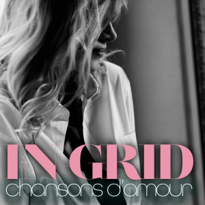 In-Grid的專輯Chansons D'Amour