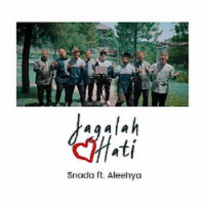 ดาวน์โหลดและฟังเพลง Jagalah Hati พร้อมเนื้อเพลงจาก Snada