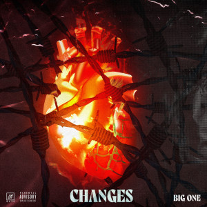 BIG ONE的专辑Changes (Explicit)