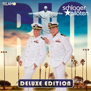 Die Schlagerpiloten的專輯RIO (Deluxe Edition)