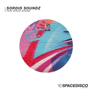 Sordid Soundz的專輯That Disco Sound