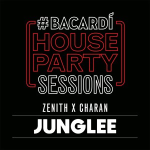 Listen to Junglee (Bacardi House Party Sessions) song with lyrics from Zenith