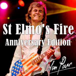 Listen to St Elmo's Fire (Anniversary Edition) song with lyrics from John Parr