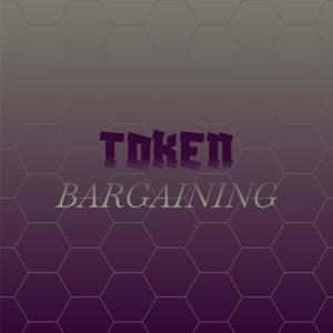 Album Token Bargaining from Various