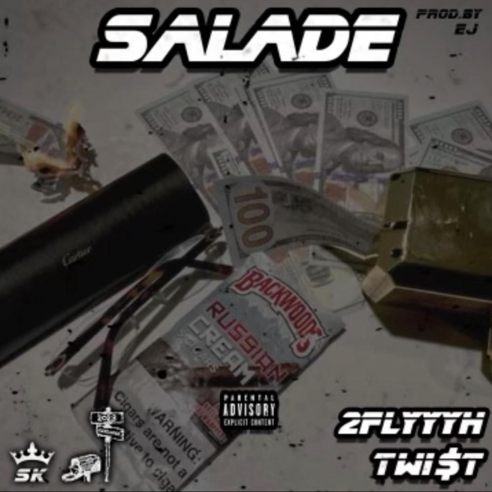 Salade(feat. TWI$t) (Explicit)