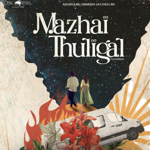 Album Mazhai Thuligal - Serendipity oleh Srinisha Jayaseelan