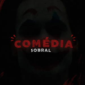 收聽Sobral的Comédia (Explicit)歌詞歌曲