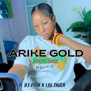 อัลบัม Arike Gold Mara Beat (feat. Iju Tiger) ศิลปิน Iju Tiger