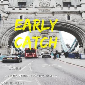 Album Early Catch (Explicit) oleh AtariJones