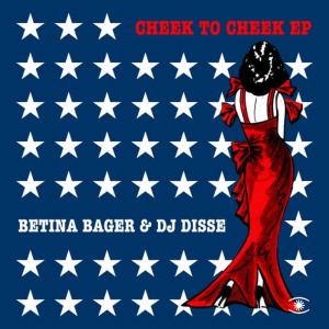 อัลบัม Cheek To Cheek EP ศิลปิน Betina Bager