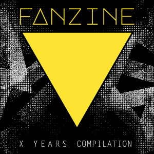 Various Artists的專輯Fanzine 10 Years Compilation