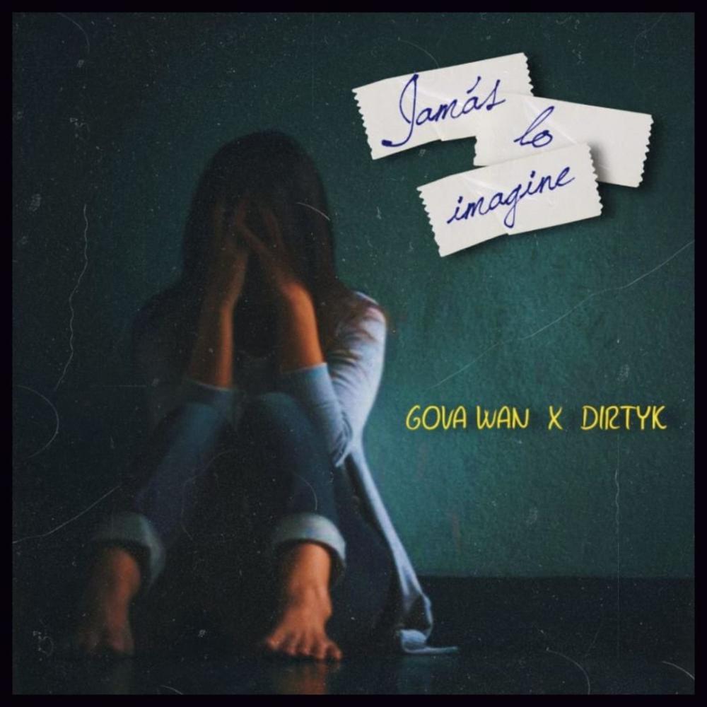 JAMAS LO IMAGINE (feat. DIRTYK)