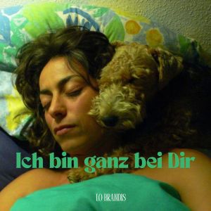 Lo Brandis的專輯Ich bin ganz bei dir