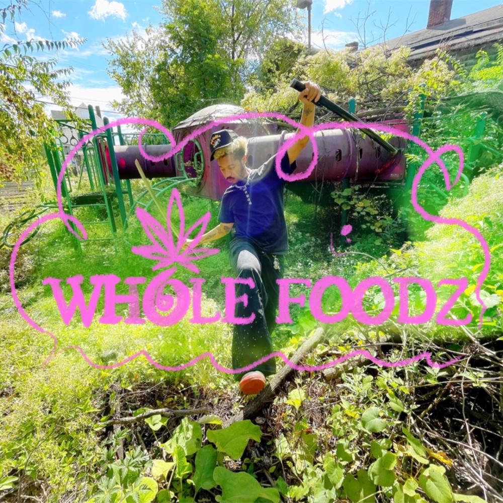 Whole Foodz (Explicit)