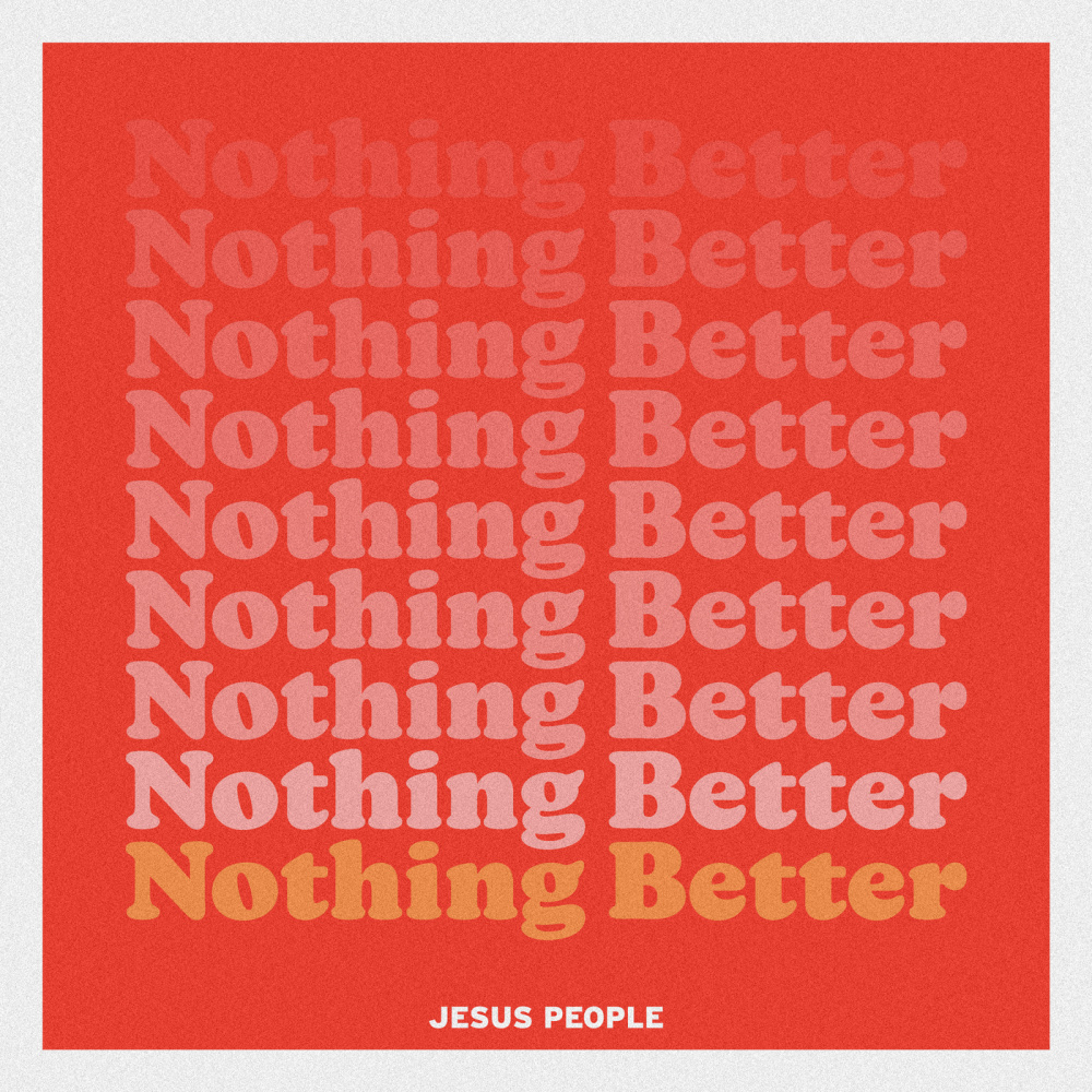 Nothing Better (Live)