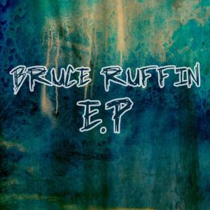 Bruce Ruffin的專輯Bruce Ruffin - EP