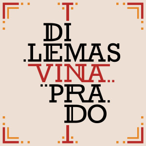 收聽VINA Prado的Dilemas歌詞歌曲